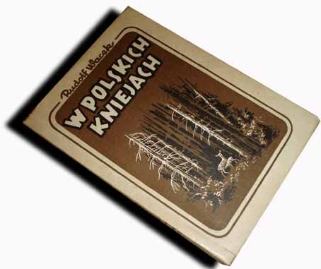 WACEK - W POLSKICH KNIEJACH wyd. 1947r. ilustracje