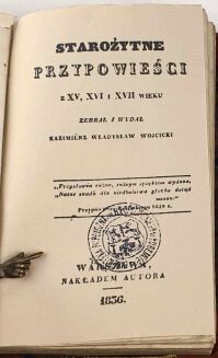 WÓJCICKI- STAROŻYTNE PRZYPOWIEŚCI z XV, XVI i XVII wieku 1836 - 3