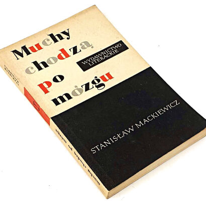 MACKIEWICZ- MUCHY CHODZĄ PO MÓZGU wyd. 1957