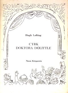 LOFTING - CYRK DOKTORA DOLITTLE ilustr. Lengren wyd.I - 2