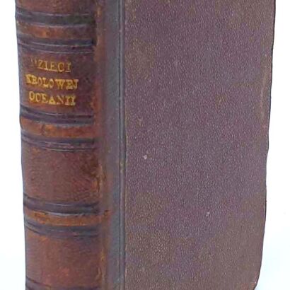 WIŚNIOWSKI  - DZIECI KRÓLOWEJ OCEANII 1877