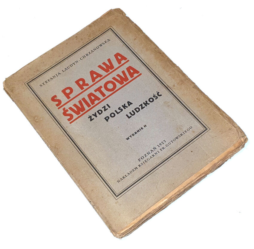 LAUDYN-CHRZANOWSKA - SPRAWA ŚWIATOWA Żydzi, Polska a Ludzkość wyd. 1923