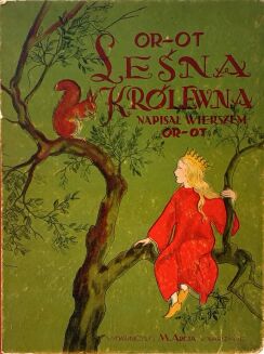 OR-OT [ARTUR OPPMANN]- LEŚNA KRÓLEWNA [1929] - 2