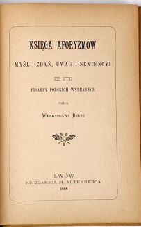 BEŁZA- KSIĘGA AFORYZMÓW 1888 bardzo ładny egzemplarz - 4