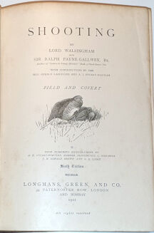 WALSINGHAM - THE BADMINTON LIBRARY: SHOOTING (FIELD & COVERT) - 3