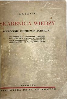 JANIK- SKARBNICA WIEDZY. PODRĘCZNIK  CHEMICZNO-TECHNICZNY wyd.1936 - 5