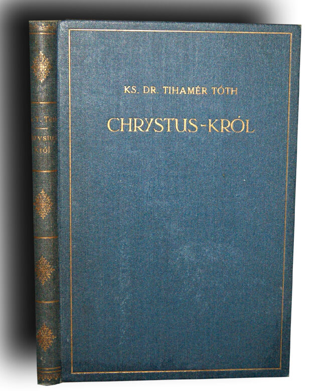 TOTH- CHRYSTUS-KRÓL wyd. 1933
