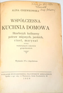 GNIEWKOWSKA- WSPÓŁCZESNA KUCHNIA DOMOWA wyd. 1938r. - 2
