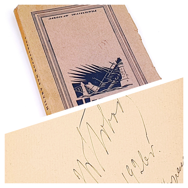 IWASZKIEWICZ – HILARY SYN BUCHALTERA. POWIEŚĆ wyd.1, dedykacja opatrzona autografem Autora!