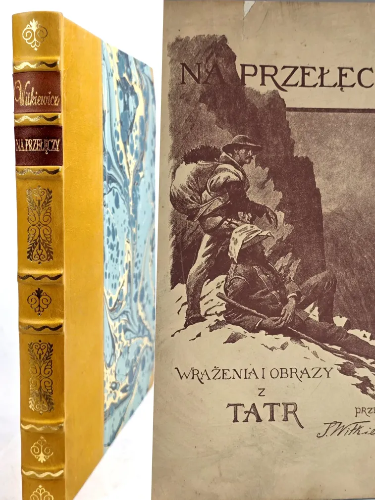 WITKIEWICZ - NA PRZEŁĘCZY 1891r. drzeworyty