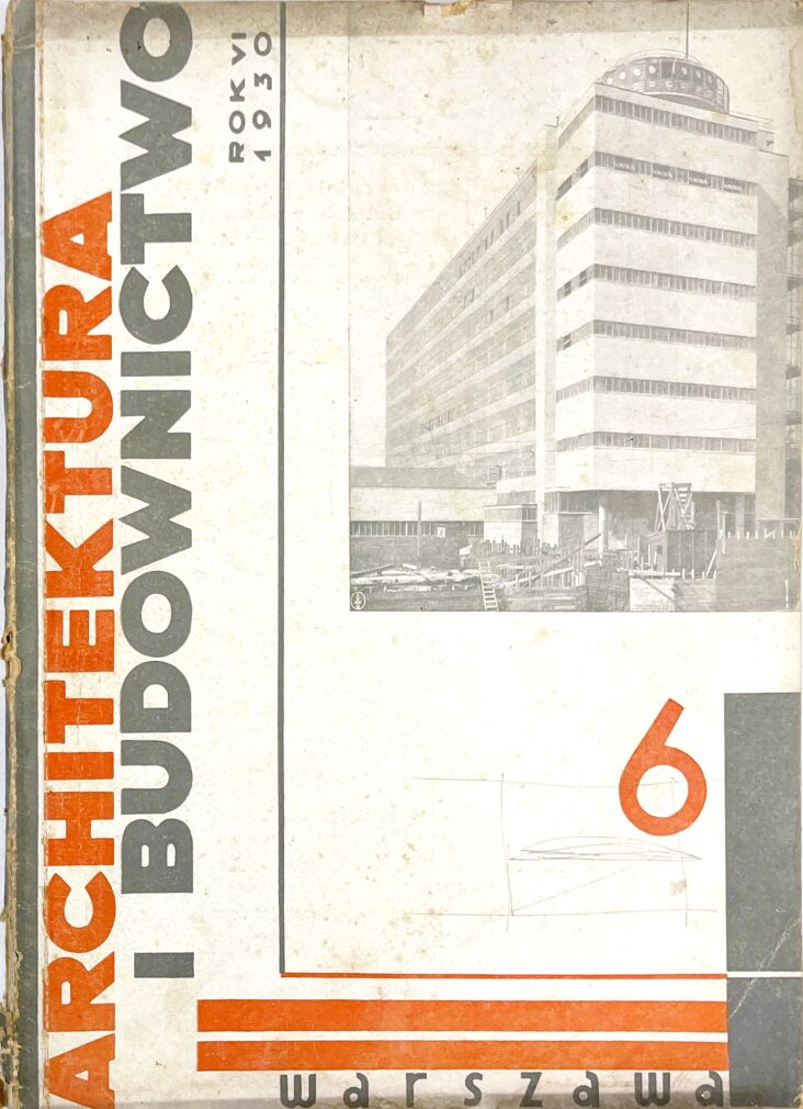 CZASOPISMO ARCHITEKTURA I BUDOWNICTWO 6  r.1930 / ARCHITECTURE AND CONSTRUCTION MAGAZINE No.6  1930. Cover by Puget