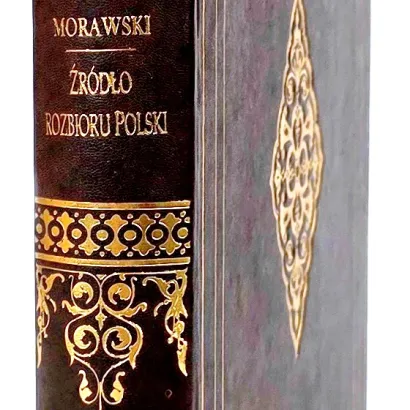 MORAWSKI- ŹRÓDŁO ROZBIORU POLSKI wyd. 1935r. masoneria