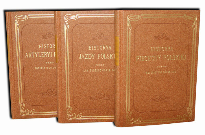 GÓRSKI- HISTORYA JAZDY, ARTYLERII, PIECHOTY POLSKIEJ