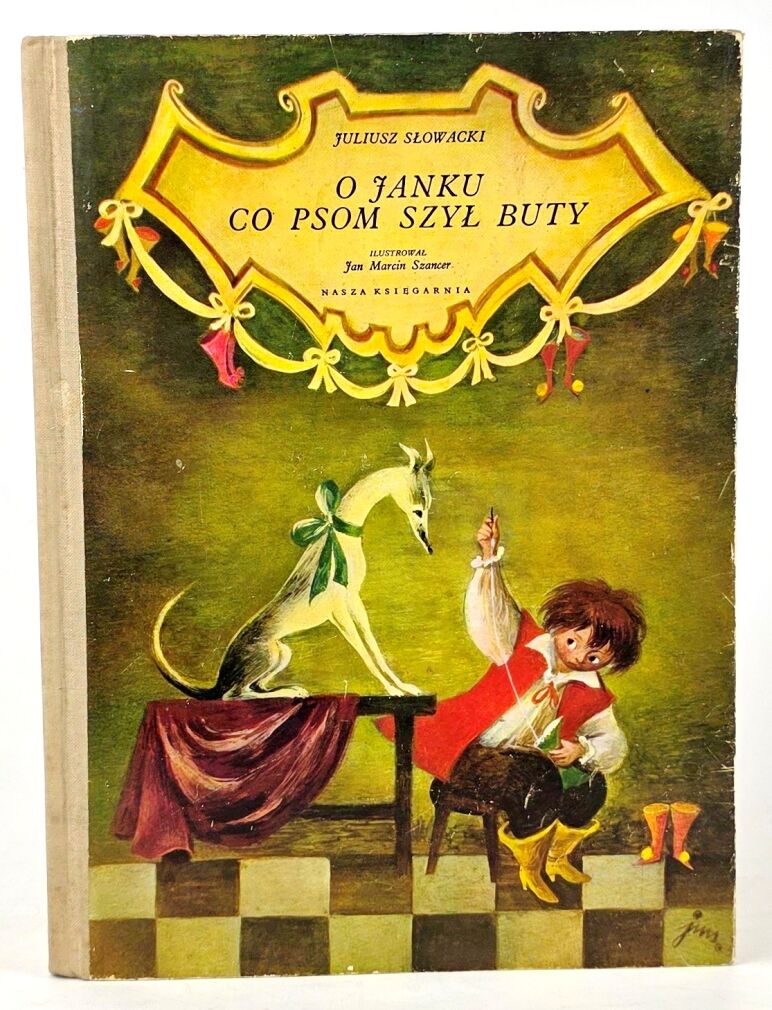 SŁOWACKI- O JANKU CO PSOM SZYŁ BUTY il.Szancer
