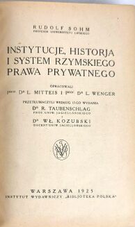 SOHM- INSTYTUCJE, HISTORJA I SYSTEM RZYMSKIEGO PRAWA PRYWATNEGO wyd.1925 - 4