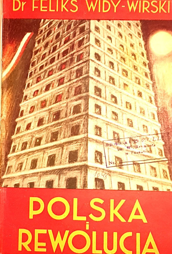 WIDY-WIRSKI- POLSKA I REWOLUCJA wyd. 1945 awangarda   