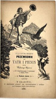 ELJASZ-RADZIKOWSKI - ILUSTROWANY PRZEWODNIK DO TATR oryginał 1886, mapa - 7