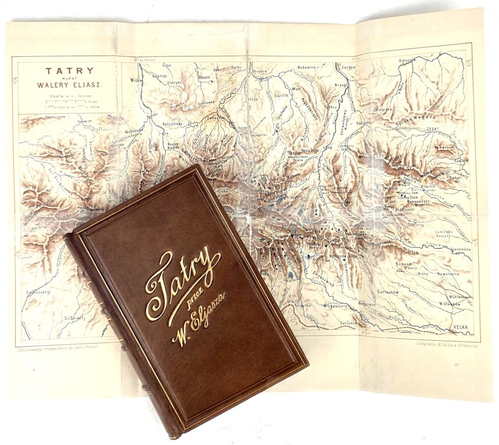 ELJASZ-RADZIKOWSKI - ILUSTROWANY PRZEWODNIK DO TATR oryginał 1886, mapa