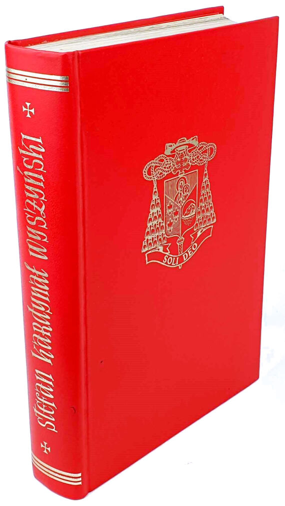 STEFAN KARDYNAŁ WYSZYŃSKI. Biografia w fotografiach OPRAWA. Dedykacja Autora!