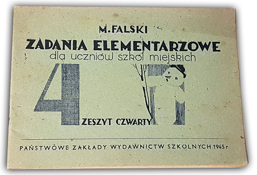 FALSKI - ZADANIA ELEMENTARZOWE Zeszyt czwarty 1945r.