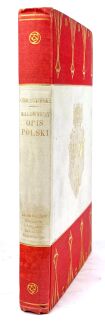 CHOCISZEWSKI- MALOWNICZY OPIS POLSKI wyd. 1907.  Oprawa w biało-czerwone płótno oprawa z Orłem polskim i Pogonią Litewską - 2