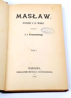 KRASZEWSKI - MASŁAW t.1-2 [komplet w 1 wol.] - 3