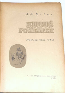 MILNE- KUBUŚ PUCHATEK oraz CHATKA PUCHATKA wyd. 1954r. ilustracje - 2