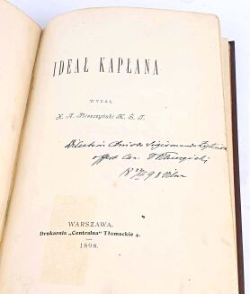 PLESZCZYŃSKI- IDEAŁ KAPŁANA wyd.1, 1898, dedykacja opatrzona autografem Autora! - 3