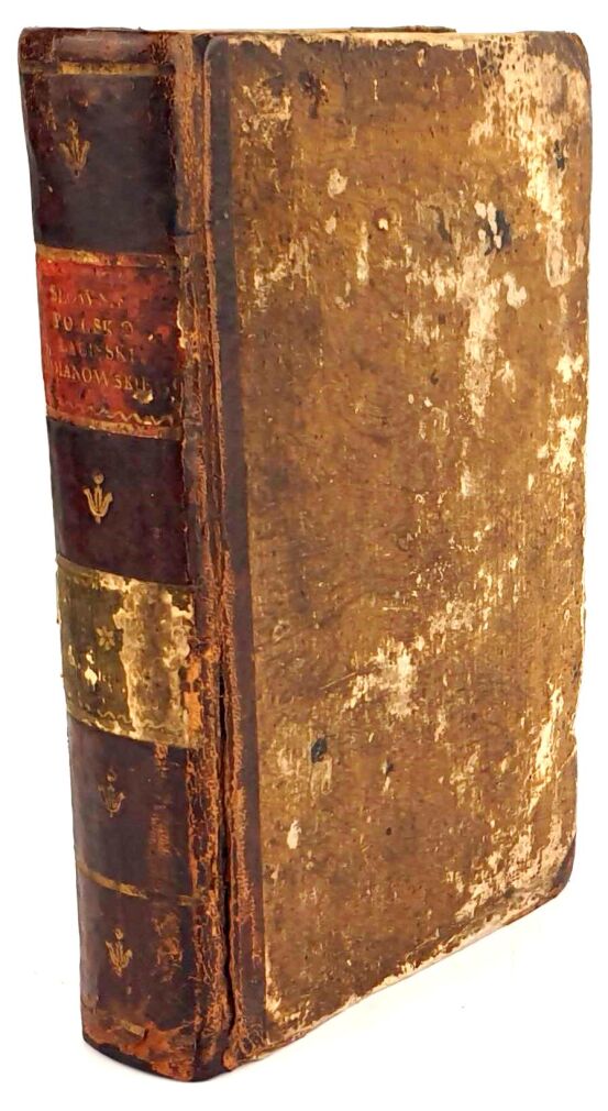 SŁOWNIK POLSKO ŁACIŃSKI DO SZKOLNEGO UŻYCIA. Wrocław 1819