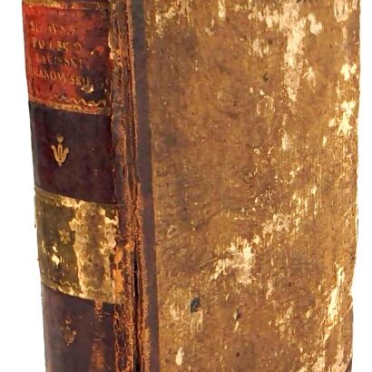 SŁOWNIK POLSKO ŁACIŃSKI DO SZKOLNEGO UŻYCIA. Wrocław 1819