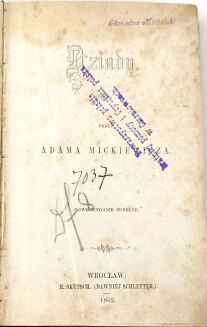 MICKIEWICZ -  DZIADY. NOWE WYDANIE ZUPEŁNE. Wrocław 1862. Pierwsze pełne wydanie Dziadów opublikowane na ziemiach polskich pod zaborami! - 2
