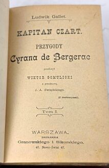 GALLET - KAPITAN CZART. PRZYGODY CYRANA DE BERGERAC T.1-3 [komplet w 1 wol.] wyd.1, 1898 - 9