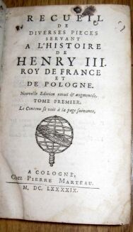 RECUEIL DE DIVERSES PIECES servans a l'Histoire  de HENRY III [HENRYK III- KRÓL POLSKI I FRANCJI] wyd. 1663 OPRAWA - 5