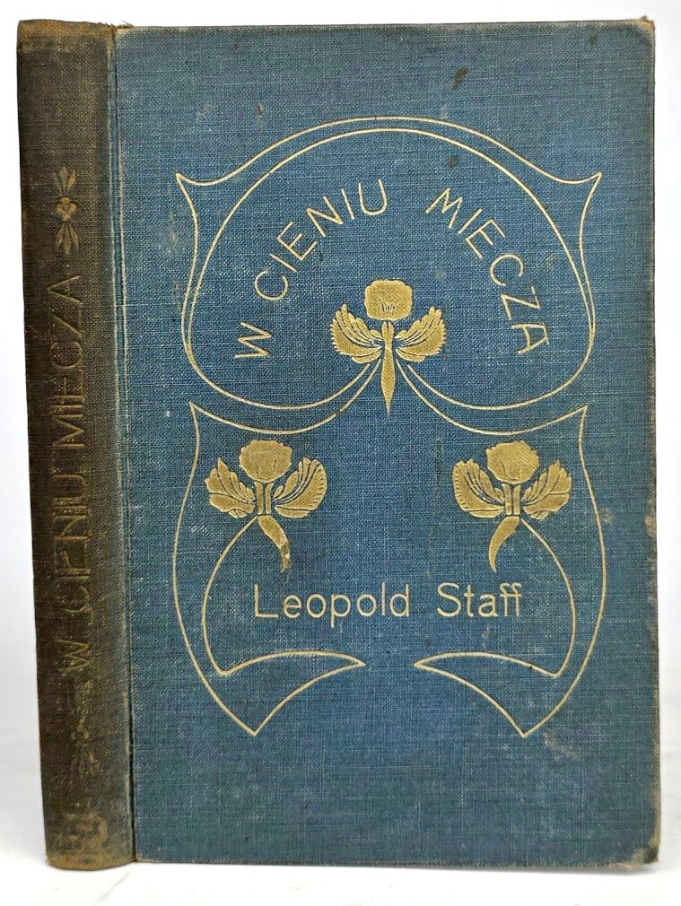 STAFF - W CIENIU MIECZA wyd.1 z 1911r. oprawa