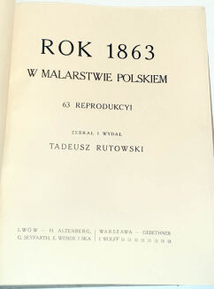 RUTOWSKI- ROK 1863 W MALARSTWIE POLSKIM - 2