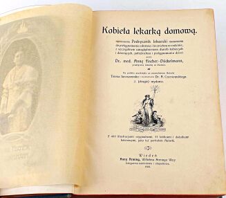 FISCHER-DÜCKELMANN - KOBIETA LEKARKĄ DOMOWĄ wyd. 1908r. secesyjna oprawa - 6
