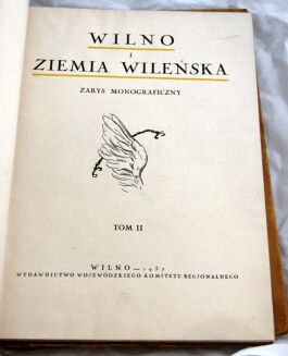 WILNO I ZIEMIA WILEŃSKA wyd. 1930r. TOM I-II [komplet] ILUSTRACJE - 4