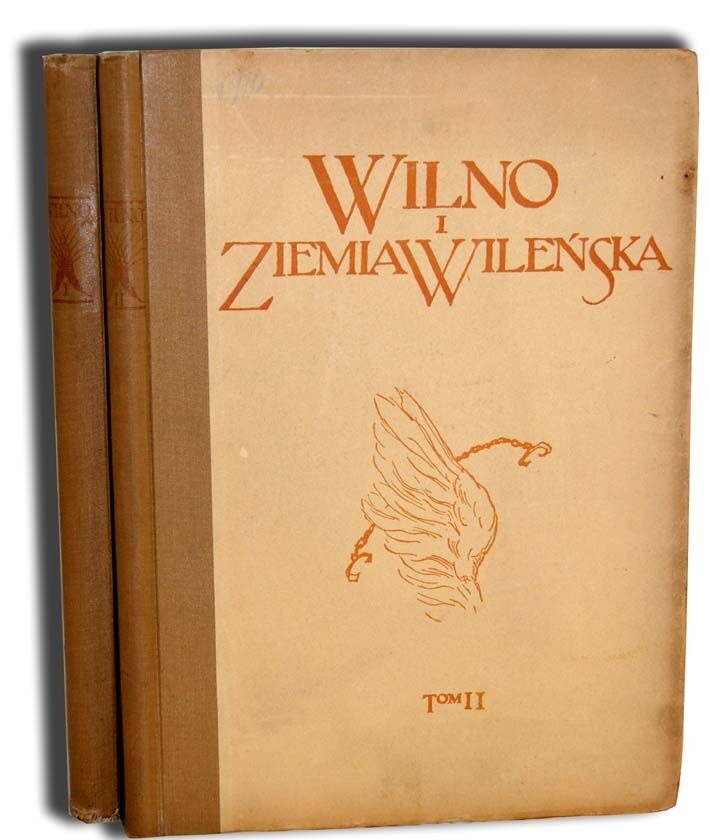 WILNO I ZIEMIA WILEŃSKA wyd. 1930r. TOM I-II [komplet] ILUSTRACJE
