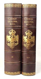 POCIECHA - KRÓLOWA BONA czasy i ludzie odrodzenia Tom I-IV [komplet] wyd.1949r. - 2