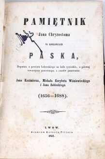 SADOWSKI- ODSIECZ WIEDNIA 1856; PASEK -PAMIĘTNIK JANA CHRYZOSTOMA PASKA 1857 - 3
