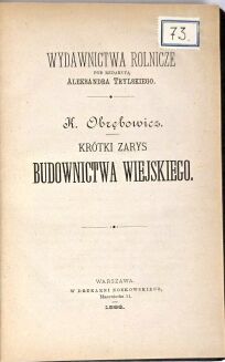 OBRĘBOWICZ - KRÓTKI ZARYS BUDOWNICTWA WIEJSKIEGO. Warszawa 1886 - 3