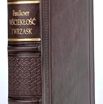 FAULKNER - WŚCIEKŁOŚĆ I WRZASK wyd. 1