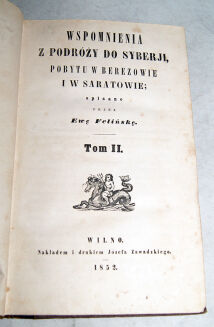 FELIŃSKA- WSPOMNIENIA Z PODRÓŻY DO SYBERJI t.II Wilno 1852 - 2