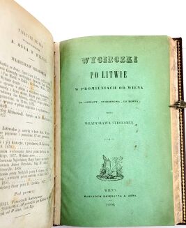 KONDRATOWICZ - WYCIECZKI PO LITWIE  w promieniach od Wilna, T.1-2 [komplet w 1 wol.] 1858 - 12
