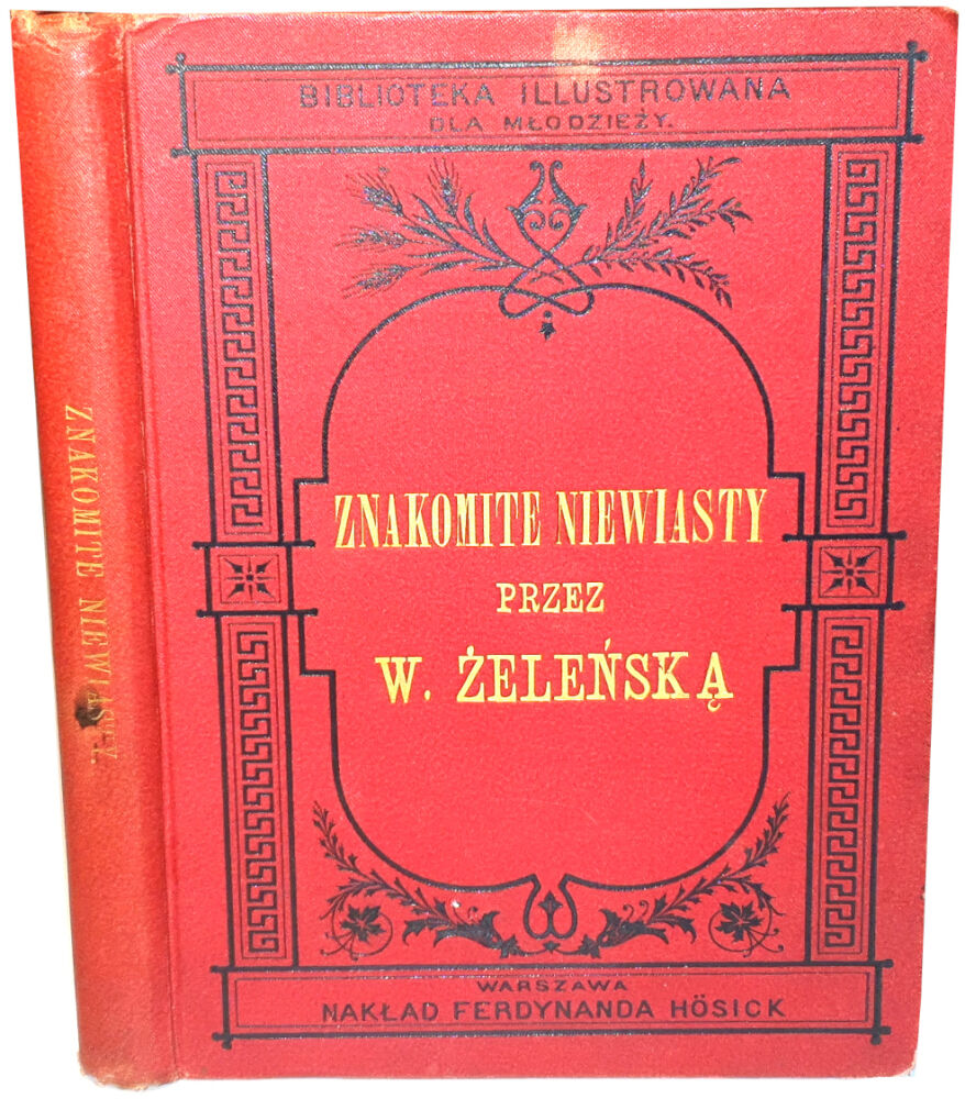 ZIELIŃSKA - ZNAKOMITE NIEWIASTY 1881r.