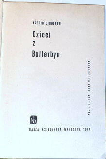 LINDGREN- DZIECI Z BULLERBYN wyd.3 z 1964 - 2