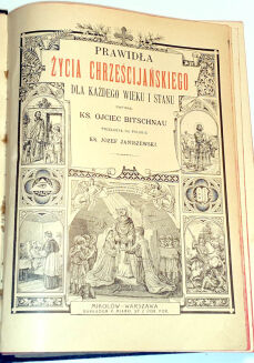 PRAWIDŁA ŻYCIA CHRZEŚCIJAŃSKIEGO DLA KAŻDEGO WIEKU I STANU wyd. 1911r. OPRAWA - 3