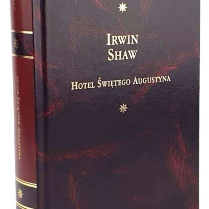 SHAW - HOTEL ŚWIĘTEGO AUGUSTYNA Arcydzieła Literatury Współczesnej