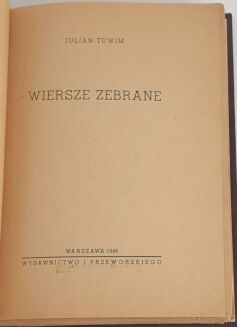 TUWIM- WIERSZE ZEBRANE wyd. 1946 autograf Autora - 8