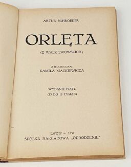 SCHROEDER -  ORLĘTA (Z WALK LWOWSKICH). Z ilustracjami Kamila Mackiewicza. - 3